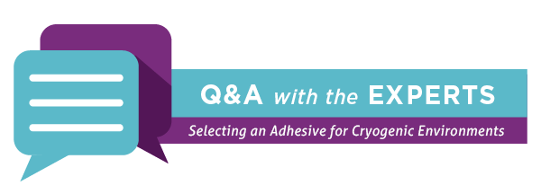 Selecting an Adhesive for Cryogenic Environments